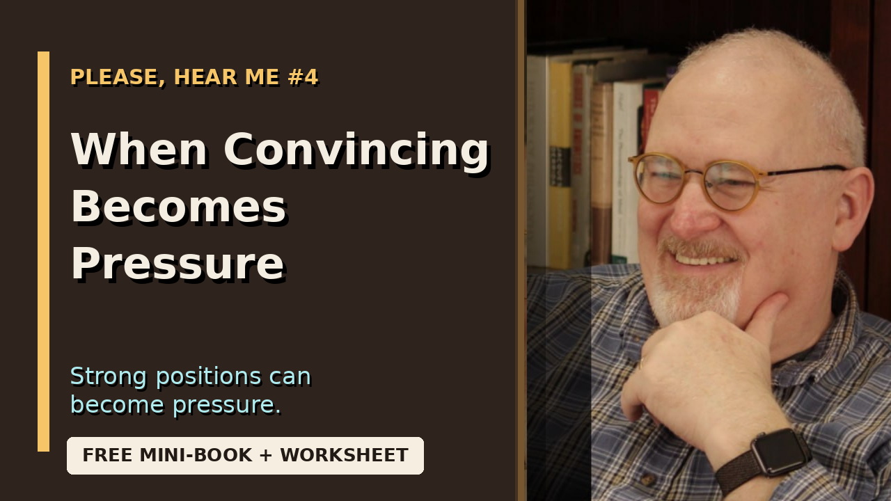 Please Hear Me Episode 4 thumbnail: When Convincing Becomes Pressure