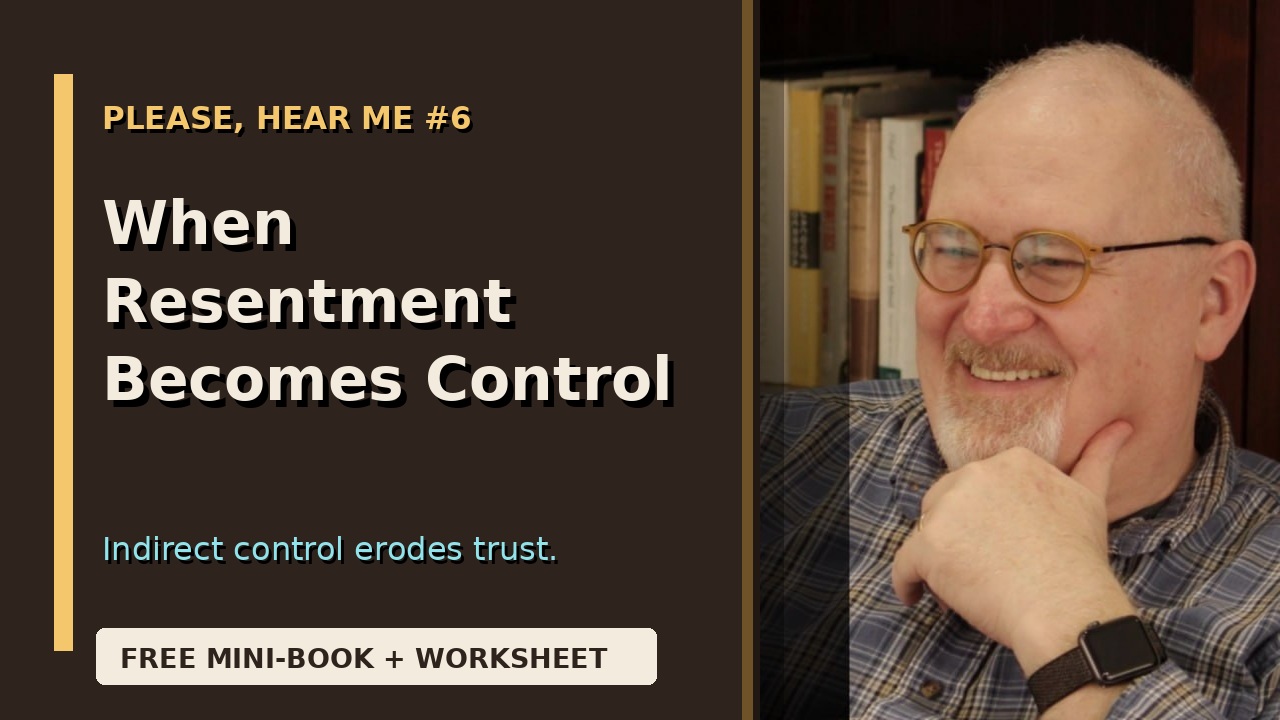 Please Hear Me Episode 6 thumbnail: When Resentment Becomes Control